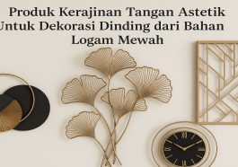Produk Kerajinan Tangan Astetik Untuk Dekorasi Dinding dari Bahan Logam Mewah